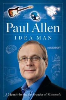 Idea Man A Memoir by the Co Founder of Microsoft by Paul Allen 2011 