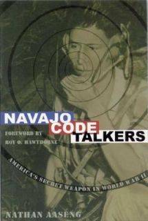 Navajo Code Talkers by Nathan Aaseng 1994, Paperback