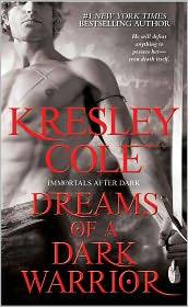 Dreams of a Dark Warrior by Kresley Cole 2011, Paperback