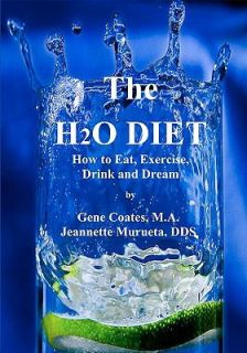  Eat, Exercise, Drink and Dream by Gene Coates 2007, Paperback