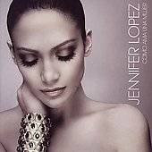 Como Ama una Mujer by Jennifer Lopez CD, Mar 2007, Epic USA