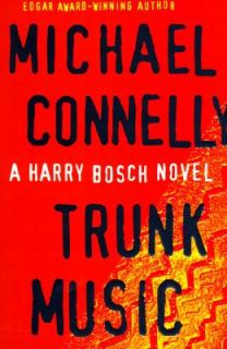 Trunk Music No. 5 by Michael Connelly 1997, Hardcover