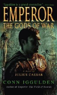 The Gods of War Vol. 4 by Conn Iggulden 2007, Paperback