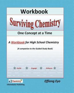 Surviving Chemistry One Concept at a Time Workbook A Workbook fo high 