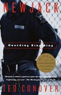   Guarding Sing Sing by Ted Conover 2001, Paperback, Reprint