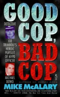 Good Cop, Bad Cop Joseph Trimboli vs. Michael Dowd by Joseph Trimboli 