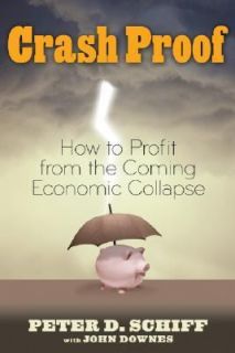 Crash Proof How to Profit from the Coming Economic Collapse by John 