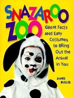 Snazaroo Zoo Great Faces and Easy Costumes to Bring out the Animal in 