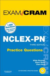 NCLEX PN Practice Questions Exam Cram by Clara Hurd, Wilda Rinehart 