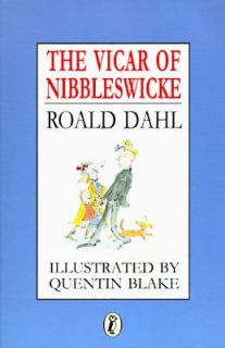 The Vicar of Nibbleswicke by Roald Dahl 1994, Paperback