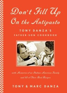   Tony Danzas Father Son Cookbook by Tony Danza 2008, Hardcover