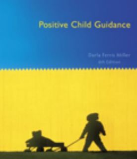 Positive Child Guidance by Darla Ferris Miller 2009, Paperback