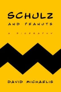 Schulz and Peanuts A Biography by David Michaelis 2007, Hardcover 