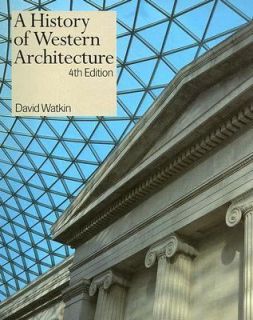   Architecture, 4th Edition by David Watkin 2005, Paperback