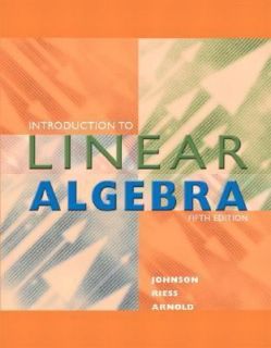 Introduction to Linear Algebra by R. Dean Riess, Jimmy T. Arnold and 