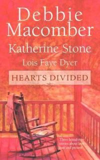   Debbie Macomber, Katherine Stone and Lois Faye Dyer 2006, Paperback