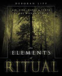 The Elements of Ritual by Deborah Lipp 2003, Paperback