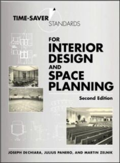 Time Saver Standards for Interior Design and Space Planning by Martin 