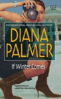 If Winter Comes by Diana Palmer 2004, Paperback