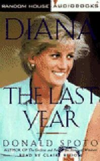 Diana The Last Year by Donald Spoto 1997, Cassette