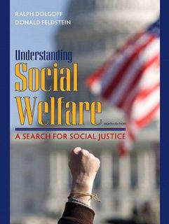 Understanding Social Welfare A Search for Social Justice by Donald 