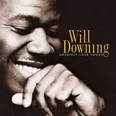 Greatest Love Songs by Will Downing CD, Jan 2002, Hip O
