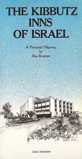 KIBBUTZ INNS ISRAEL book 1984 Abe Kramer
