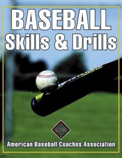 Baseball Skills and Drills by Pat McMahon, Mark Johnson and Jack 