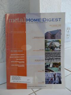   METAL HOME DIGEST ~ Metal Roofing Tade Tips ~ Field Tests Prove Value