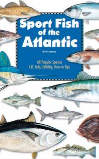 Sport Fish of the Atlantic by Vic Dunaway 2002, Paperback