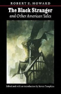   and Other American Tales by Robert E. Howard 2005, Paperback