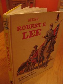 Meet Robert E. Lee by George S. Trow, 1969 Hardcover Vintage Children 