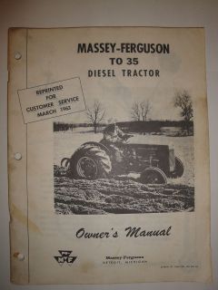 1963 MASSEY FERGUSON TO 35 Diesel Tractor OWNERS MANUAL