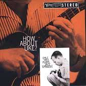 How About Uke Remaster by Lyle Ritz CD, Mar 2004, Universal Music 