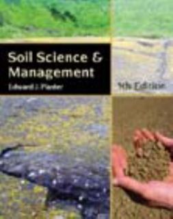 Soil Science and Management by Edward J. Plaster and Edward Plaster 