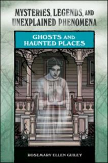 Ghosts and Haunted Places by Rosemary El