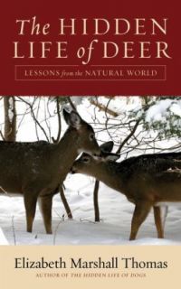   the Natural World by Elizabeth Marshall Thomas 2009, Hardcover