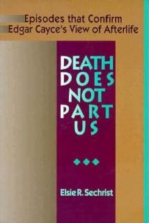 Death Does Not Part Us by Elsie R. Sechrist 1992, Paperback