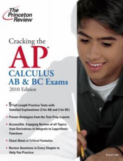 Calculus AB and BC Exams 2010 by Princeton Review Staff 2009 