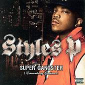 Super Gangster Extraordinary Gentleman PA by Styles P. CD, Dec 2007 