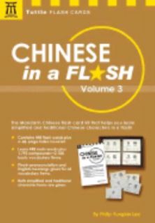 Chinese in a Flash, Volume 3 Vol. 3 by Philip Yungkin Lee 2006 