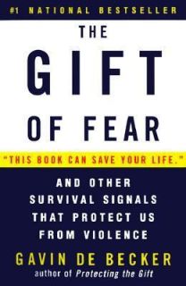 The Gift of Fear by Gavin De Becker 1999, Paperback