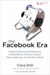 The Facebook Era Tapping Online Social Networks to Build Better 