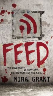 Feed by Mira Grant 2010, Paperback