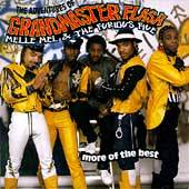 Adventures of Grandmaster Flash, Melle Mel the Furious Five More of 