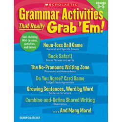Scholastic Grammar Activities That Really Grab Em Grades 3 5 by Office 