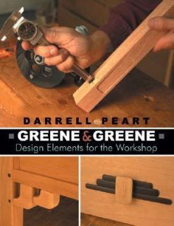 Greene and Greene Design Elements for the Workshop by Darrell Peart 