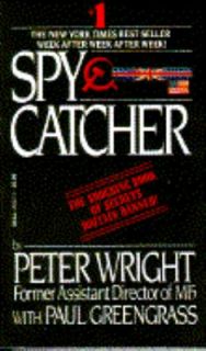   by Peter Wright and Paul Greengrass 1988, Paperback, Reprint