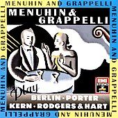 Menuhin Grappelli Play Berlin, Kern, Porter Rodgers Hart by Yehudi 
