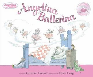 Angelina Ballerina by Katharine Holabird 2008, Hardcover, Anniversary 